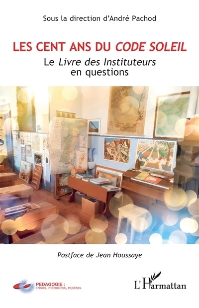 cent ans du Code Soleil (Les)