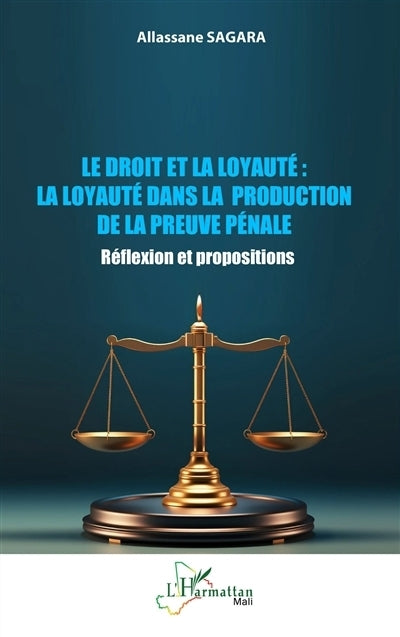 droit et la loyauté (Le)