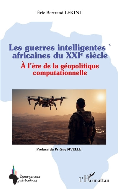 guerres intelligentes africaines du XXIe siècle (Les)