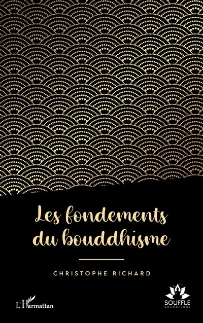 fondements du bouddhisme (Les)