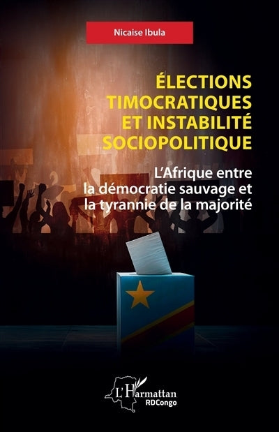 Elections timocratiques et instabilité sociopolitique