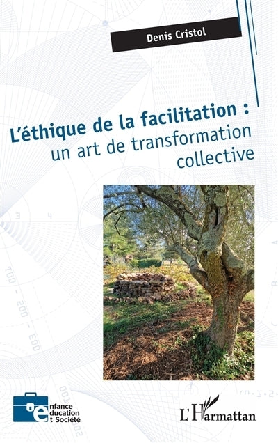éthique de la facilitation (L')