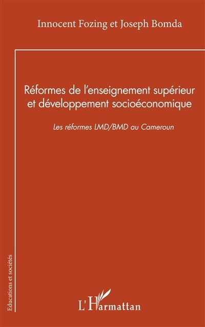 Réformes de l'enseignement supérieur et développement socioéconomique