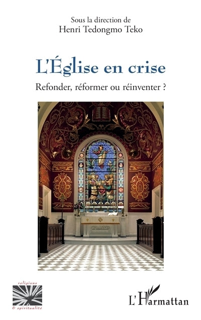 Eglise en crise (L')