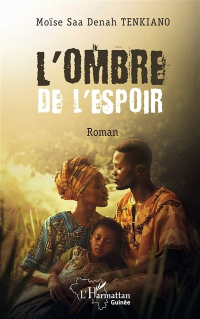 ombre de l'espoir (L')