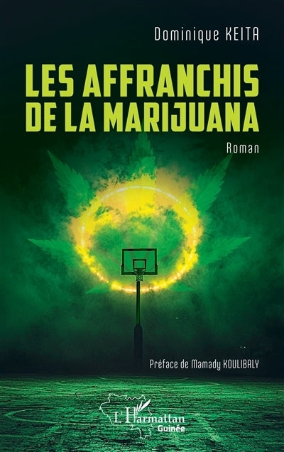 affranchis de la marijuana (Les)