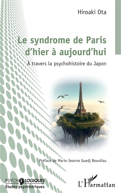 syndrome de Paris d'hier à aujourd'hui (Le)