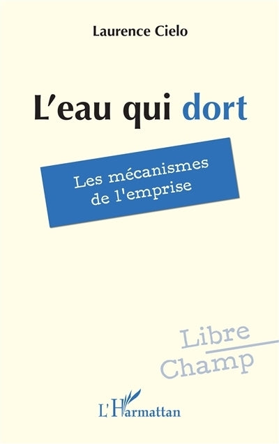 eau qui dort (L')