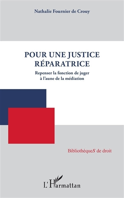 Pour une justice réparatrice
