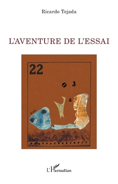 aventure de l'essai (L')