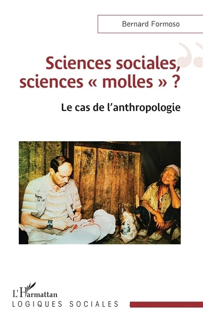 Sciences sociales, sciences molles ?