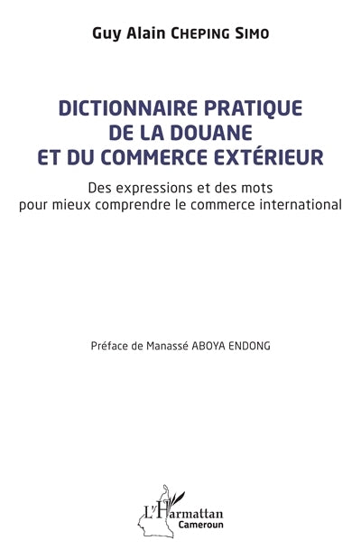 Dictionnaire pratique de la douane et du commerce extérieur