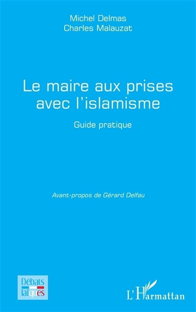 maire aux prises avec l'islamisme (Le)