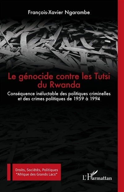 génocide contre les Tutsi du Rwanda (Le)