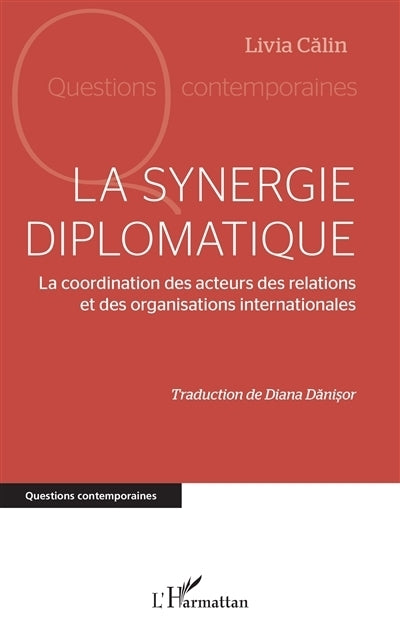 synergie diplomatique (La)