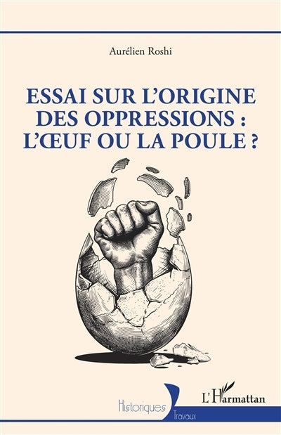 Essai sur l'origine des oppressions