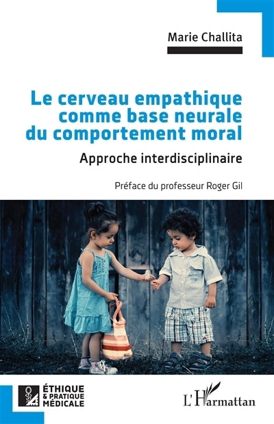 cerveau empathique comme base neurale du comportement moral (Le)