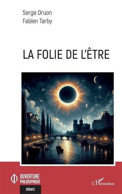 folie de l'être (La)