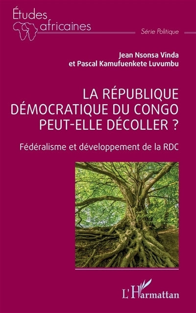 République démocratique du Congo peut-elle décoller ? (La)