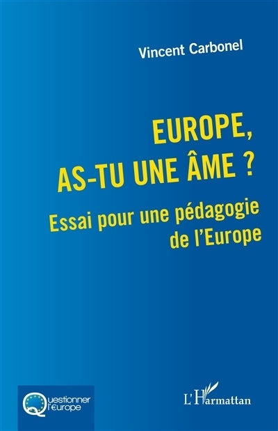 Europe, as-tu une âme ?