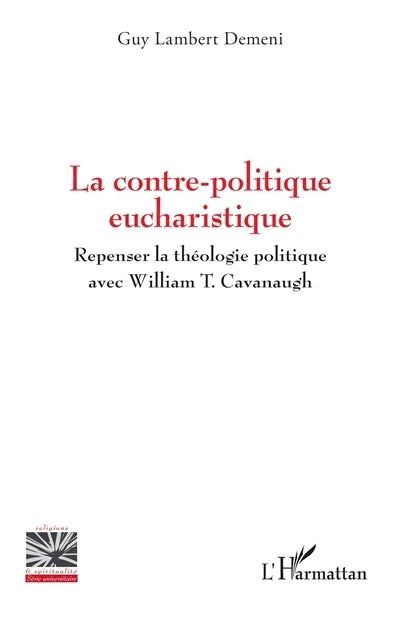 contre-politique eucharistique (La)