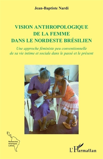 Vision anthropologique de la femme dans le Nordeste brésilien