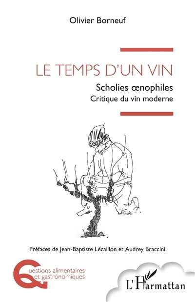 temps d'un vin (Le)