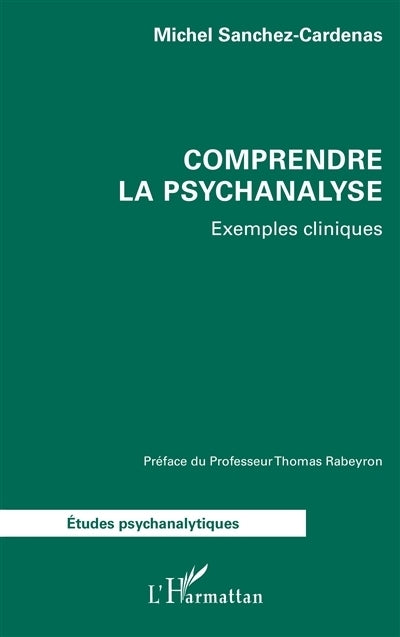 Comprendre la psychanalyse