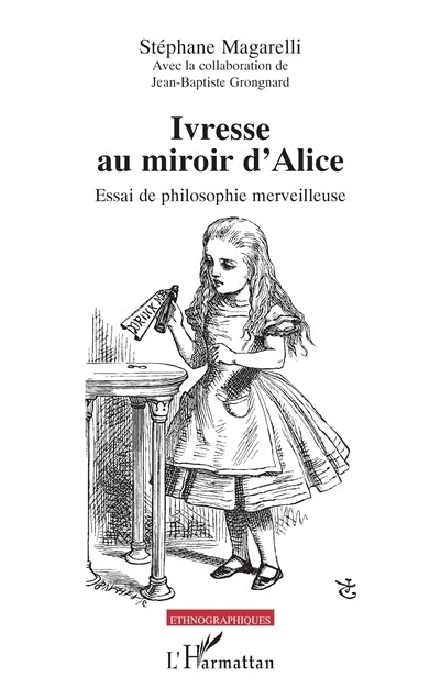 Ivresse au miroir d'Alice