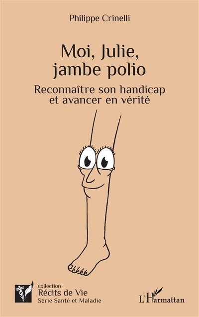 Moi, Julie, jambe polio