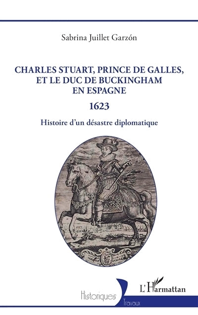 Charles Stuart, prince de Galles, et le duc de Buckingham en Espagne