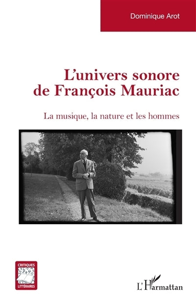 univers sonore de François Mauriac (L')