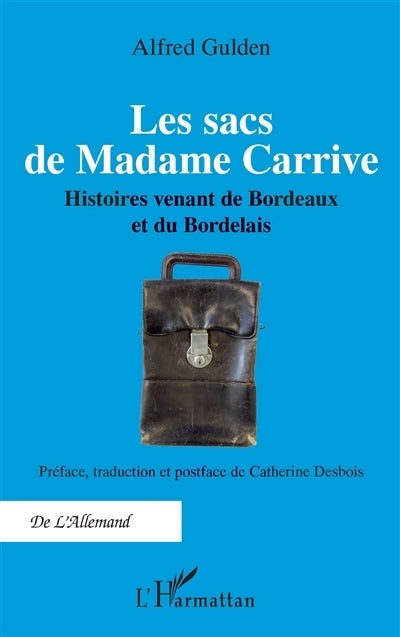 sacs de madame Carrive (Les)