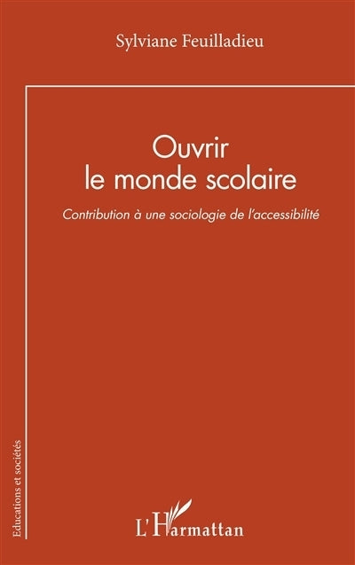 Ouvrir le monde scolaire