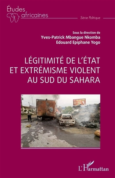 Légitimité de l'Etat et extrémisme violent au sud du Sahara