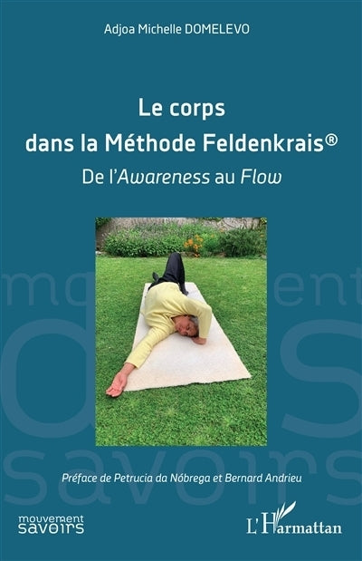 corps dans la méthode Feldenkrais (Le)