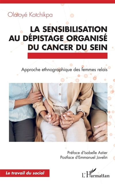 sensibilisation au dépistage organisé du cancer du sein (La)
