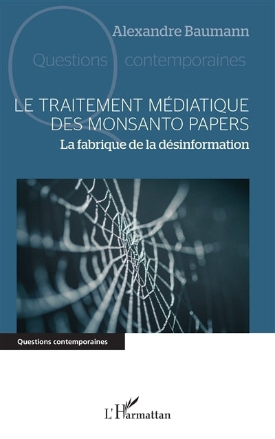 traitement médiatique des Monsanto papers (Le)