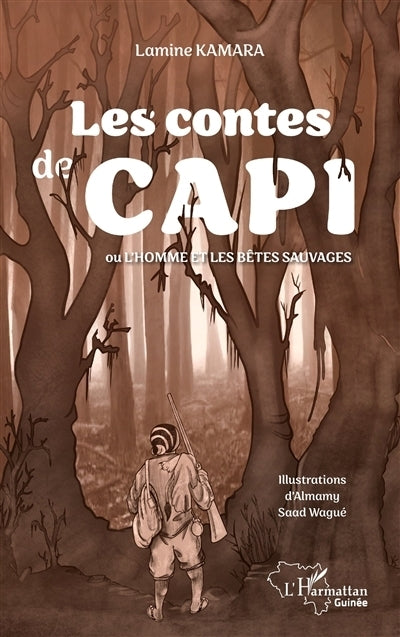 contes de Capi ou L'homme et les bêtes sauvages (Les)