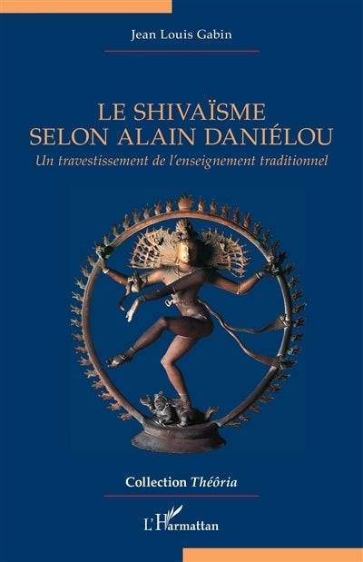 shivaïsme selon Alain Daniélou (Le)