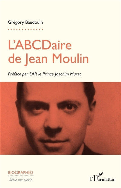 ABCDaire de Jean Moulin (L')