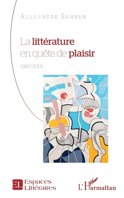 littérature en quête de plaisir (La)