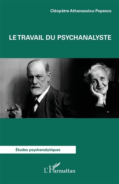 travail du psychanalyste (Le)