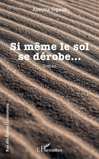 Si même le sol se dérobe...