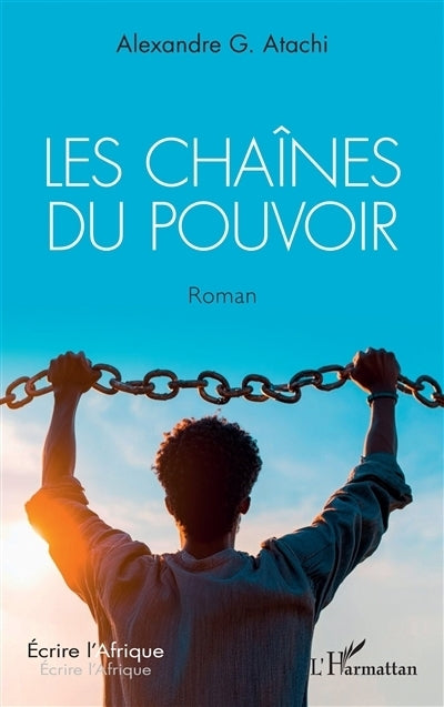 chaînes du pouvoir (Les)