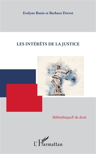 intérêts de la justice (Les)