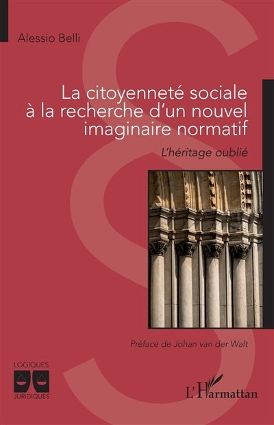 citoyenneté sociale à la recherche d'un nouvel imaginaire normatif (La)