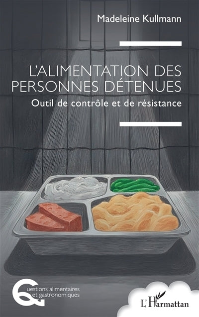 alimentation des personnes détenues (L')