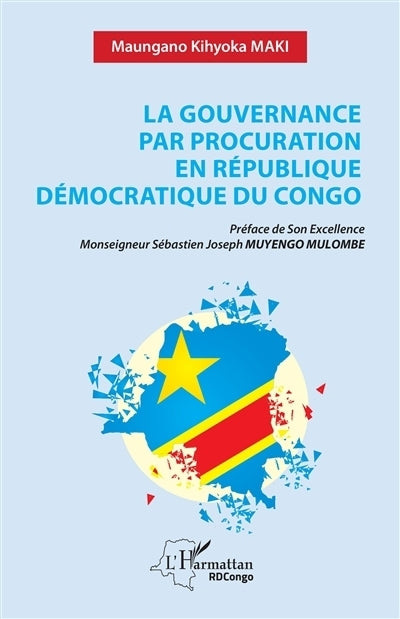 gouvernance par procuration en République démocratique du Congo (La)