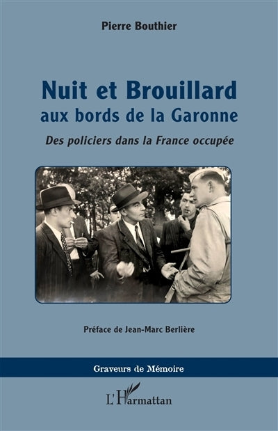 Nuit et brouillard aux bords de la Garonne